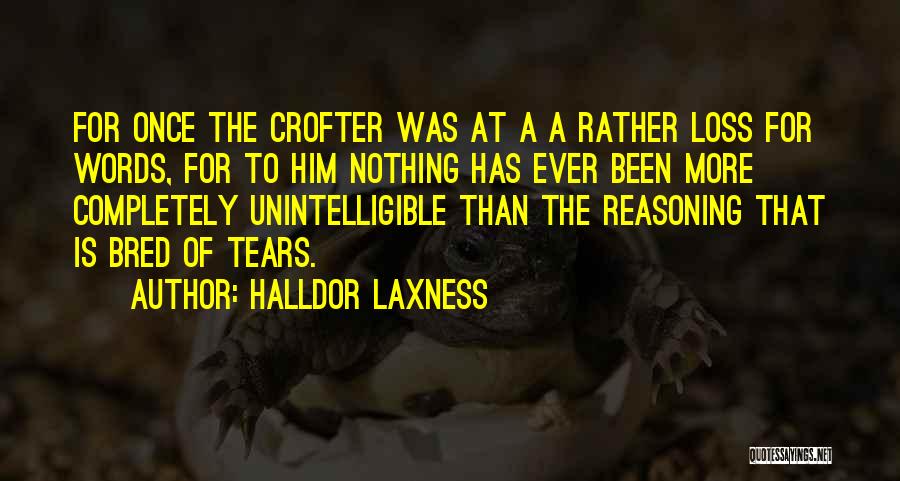 Reasoning And Emotion Quotes By Halldor Laxness