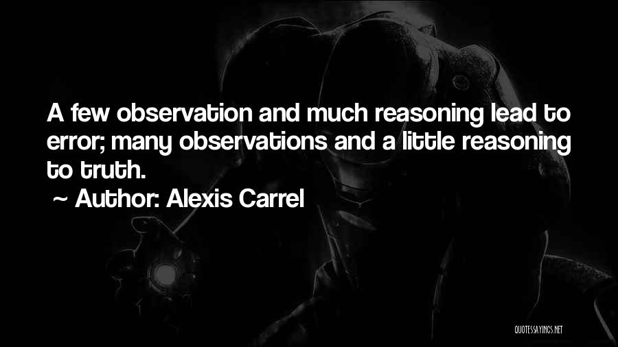 Reasoning That Is In Error Quotes By Alexis Carrel