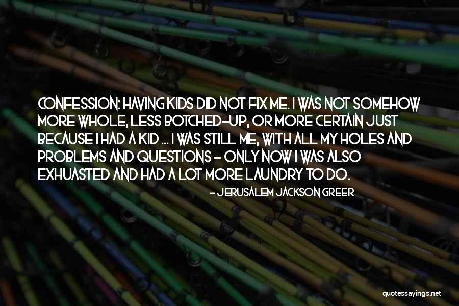 Reasoning That Is In Error Quotes By Jerusalem Jackson Greer