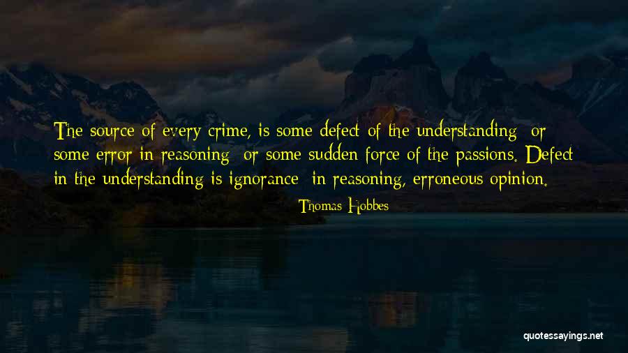 Reasoning That Is In Error Quotes By Thomas Hobbes Reasoning That Is In Error Quotes By Thomas Hobbes