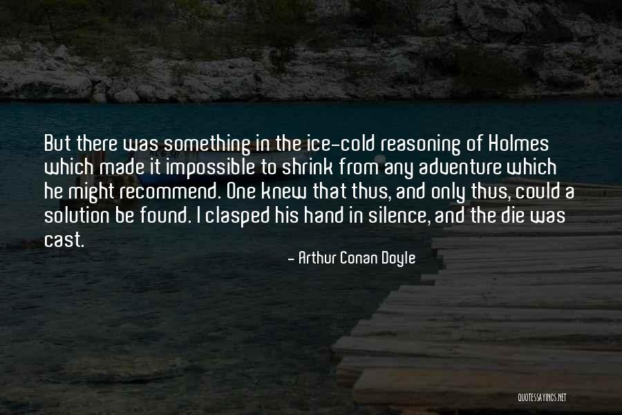 Reasoning That Quotes By Arthur Conan Doyle Reasoning That Quotes By Arthur Conan Doyle