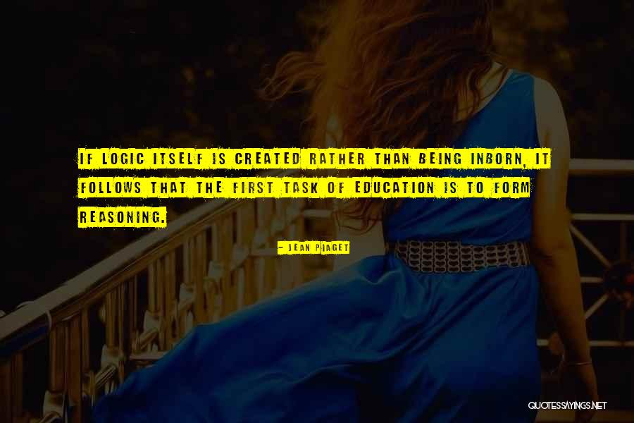 Reasoning That Quotes By Jean Piaget Reasoning That Quotes By Jean Piaget