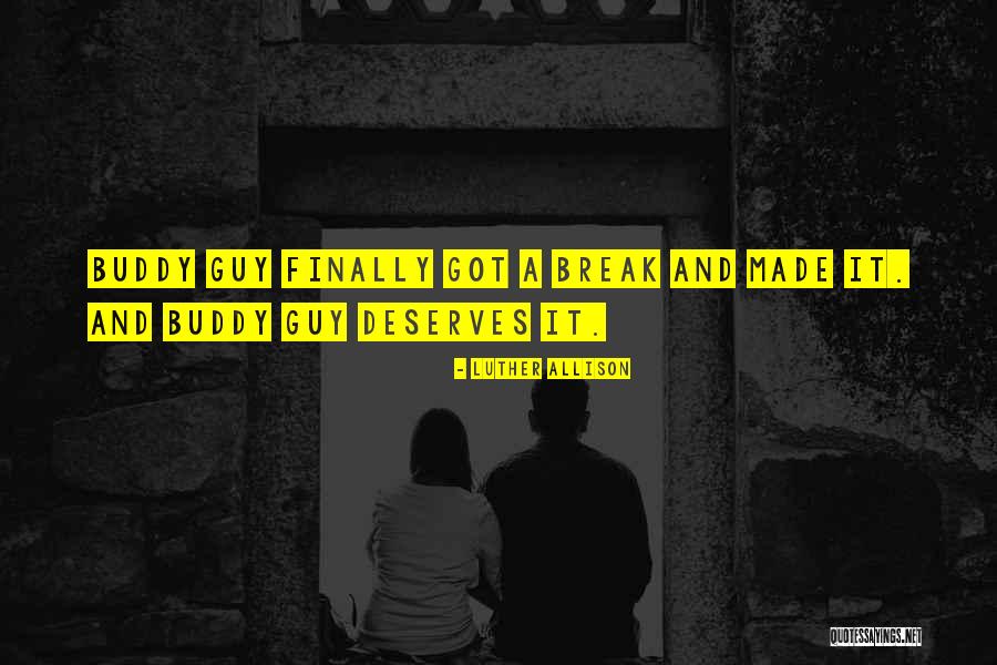 Reasonover Lake Quotes By Luther Allison Reasonover Lake Quotes By Luther Allison