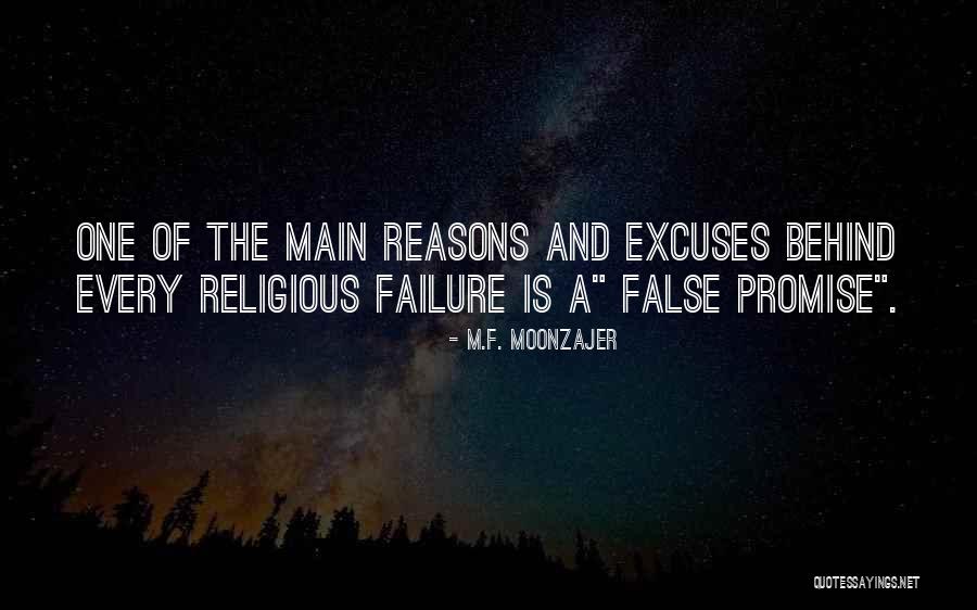 Reasons And Excuses Quotes By M.F. Moonzajer