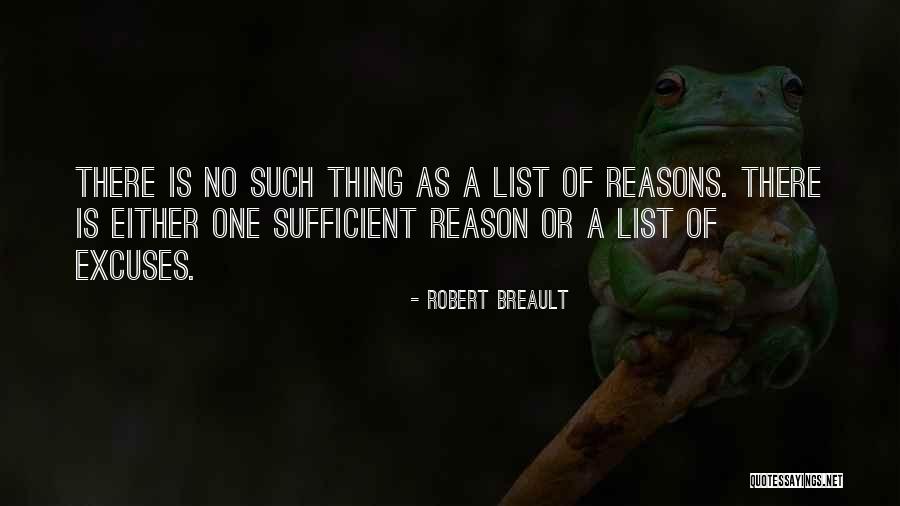 Reasons And Excuses Quotes By Robert Breault