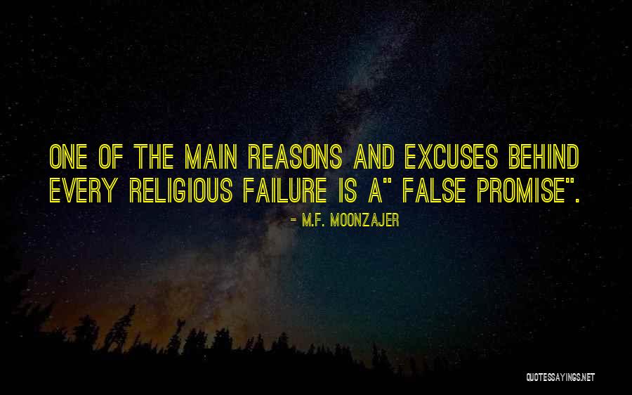 Reasons Excuses Quotes By M.F. Moonzajer Reasons Excuses Quotes By M.F. Moonzajer
