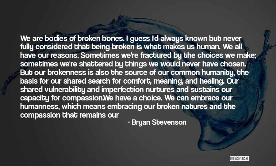 Reasons For Common Quotes By Bryan Stevenson Reasons For Common Quotes By Bryan Stevenson