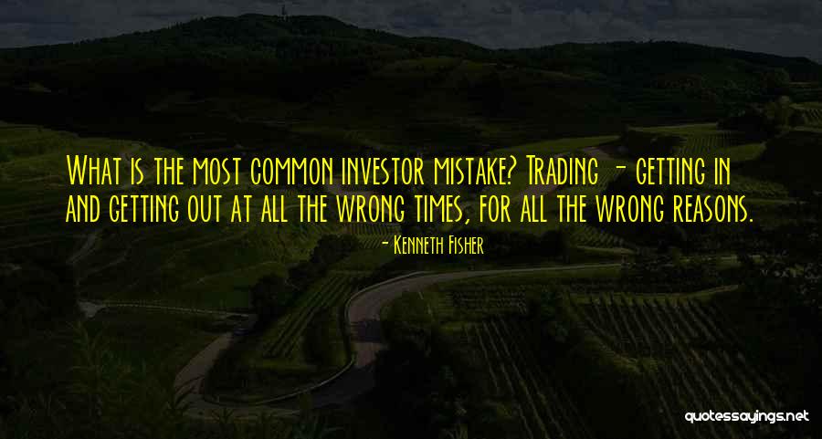 Reasons For Common Quotes By Kenneth Fisher Reasons For Common Quotes By Kenneth Fisher
