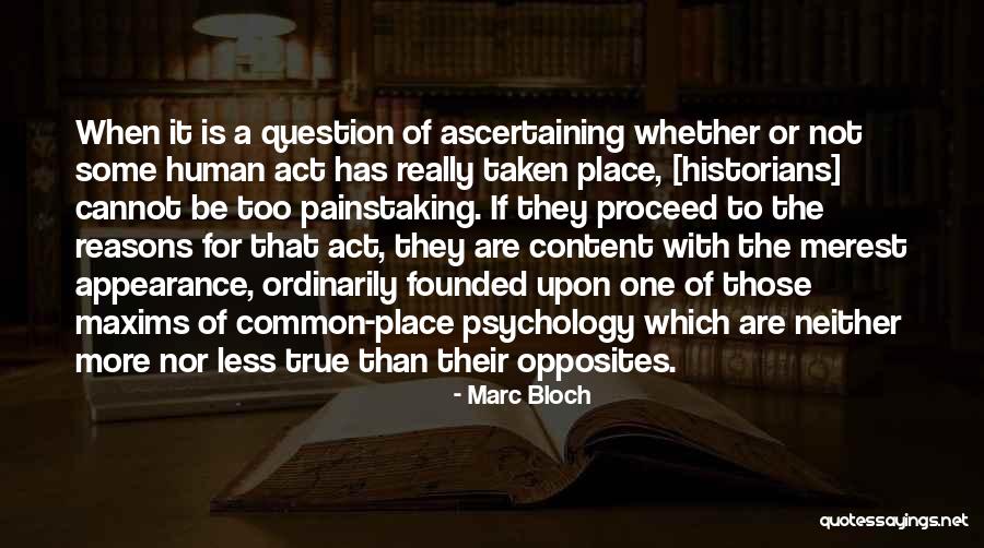 Reasons For Common Quotes By Marc Bloch Reasons For Common Quotes By Marc Bloch