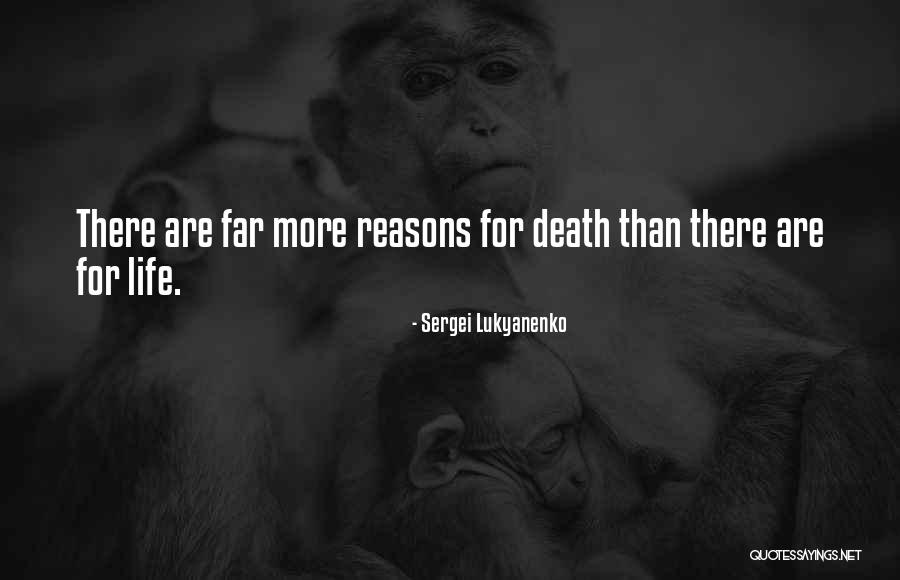 Reasons For Common Quotes By Sergei Lukyanenko Reasons For Common Quotes By Sergei Lukyanenko