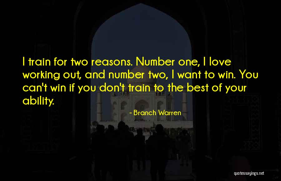 Reasons I Love You Quotes By Branch Warren Reasons I Love You Quotes By Branch Warren