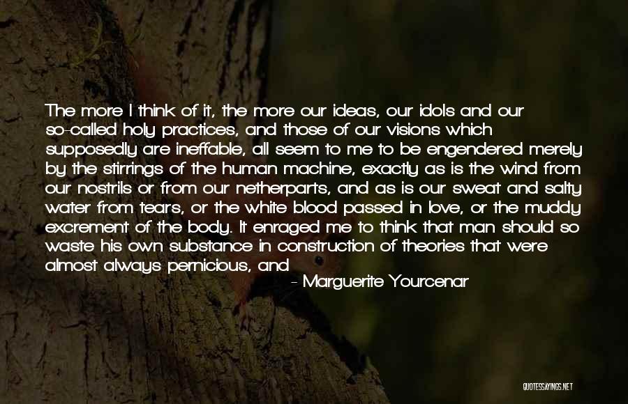 Reasons I Love You Quotes By Marguerite Yourcenar Reasons I Love You Quotes By Marguerite Yourcenar