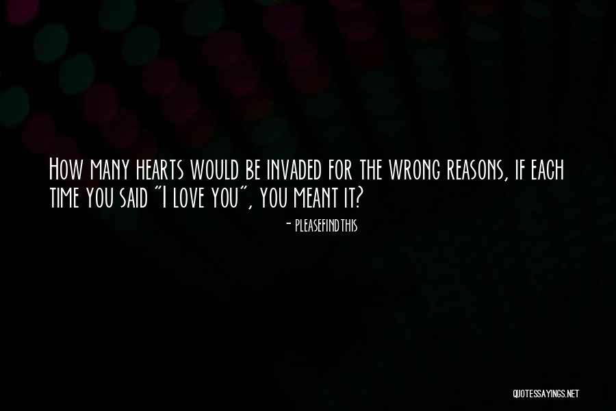 Reasons I Love You Quotes By Pleasefindthis Reasons I Love You Quotes By Pleasefindthis