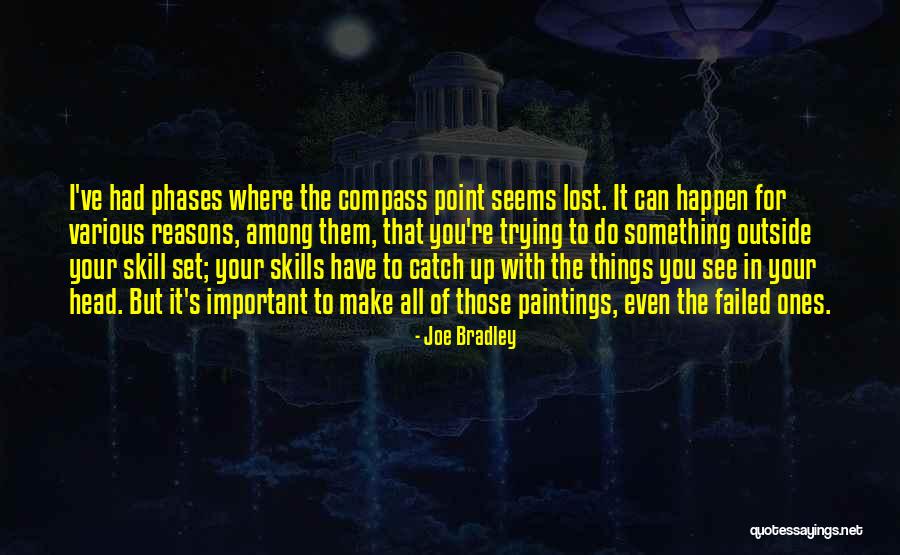 Reasons Things Happen Quotes By Joe Bradley Reasons Things Happen Quotes By Joe Bradley