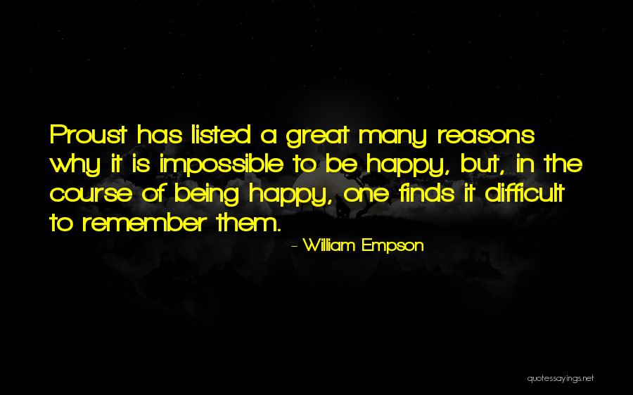 Reasons To Be Happy Quotes By William Empson