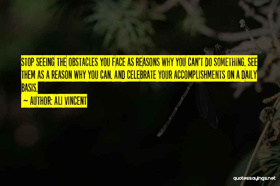 Reasons To Celebrate Quotes By Ali Vincent