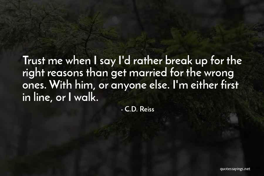 Reasons To Get Married Quotes By C.D. Reiss