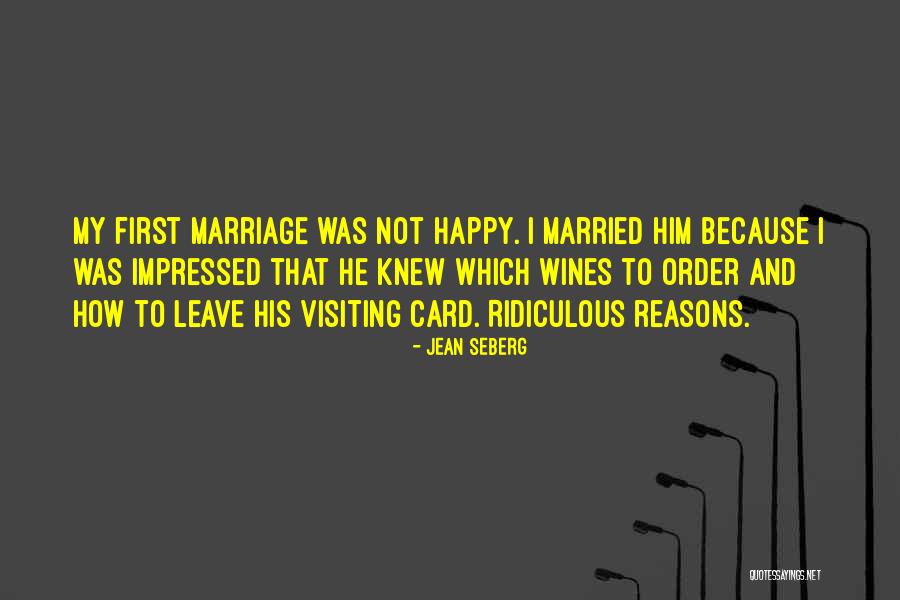 Reasons To Get Married Quotes By Jean Seberg