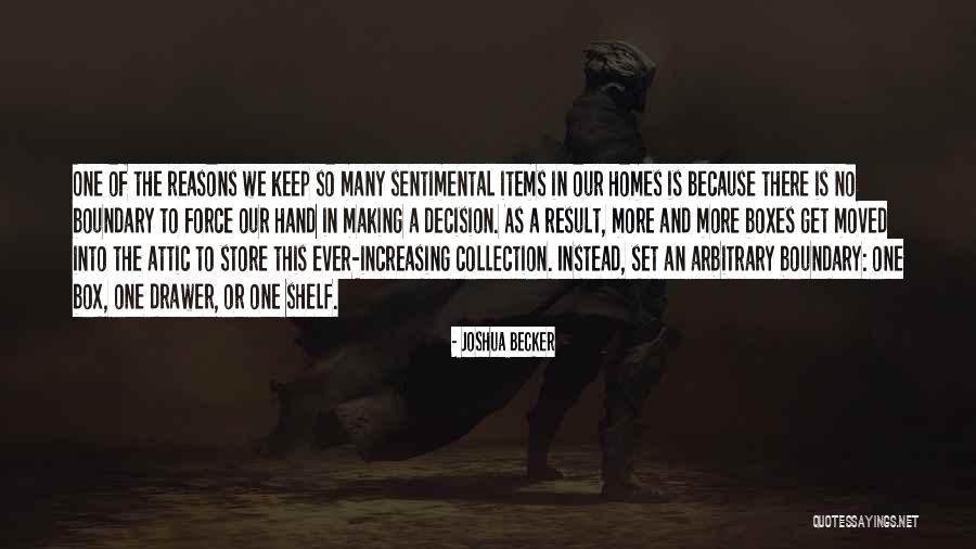 Reasons To Keep Going Quotes By Joshua Becker Reasons To Keep Going Quotes By Joshua Becker