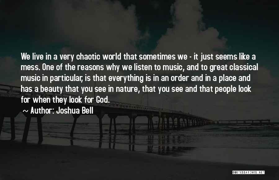 Reasons To Live Quotes By Joshua Bell