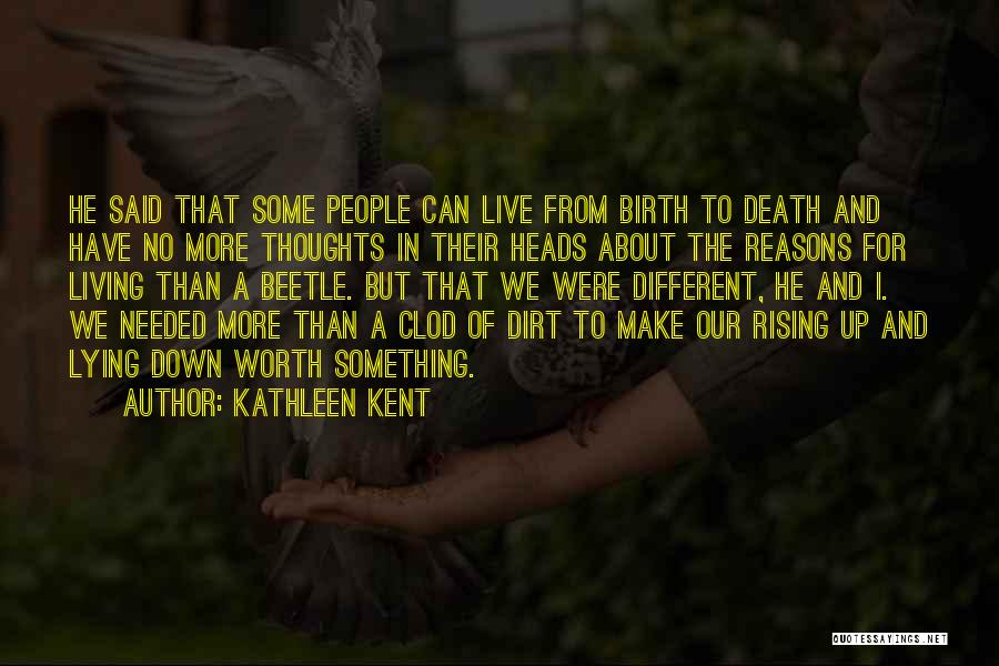 Reasons To Live Quotes By Kathleen Kent