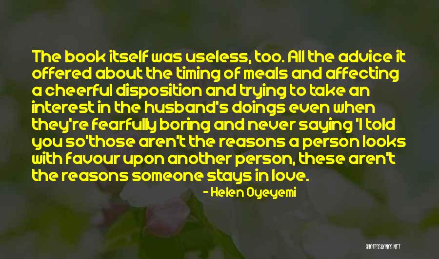 Reasons To Love Someone Quotes By Helen Oyeyemi