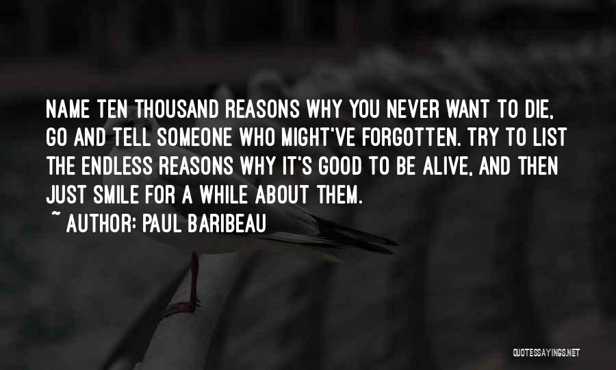 Reasons To Smile Quotes By Paul Baribeau