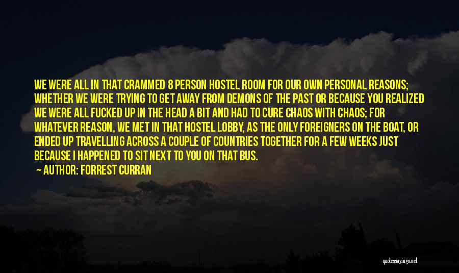 Reasons To Travel Quotes By Forrest Curran