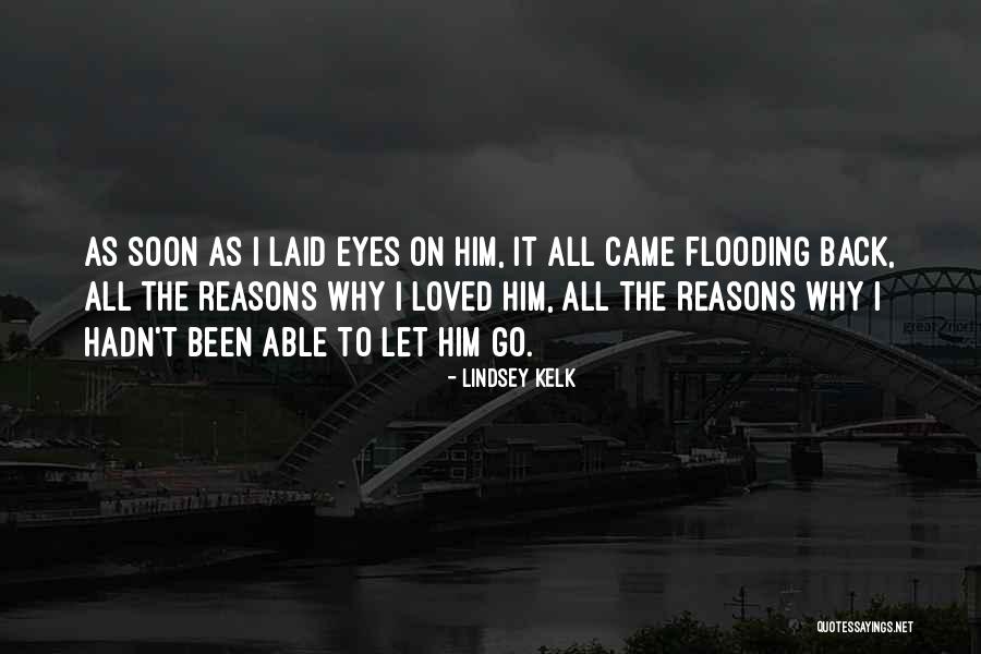 Reasons Why I Love Him Quotes By Lindsey Kelk Reasons Why I Love Him Quotes By Lindsey Kelk