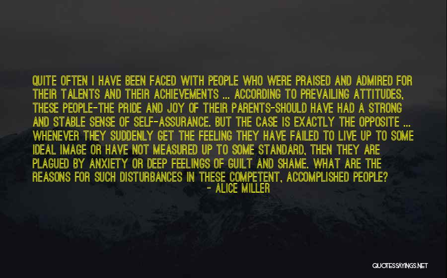 Reasons Why Reasons Why We Live Quotes By Alice Miller Reasons Why Reasons Why We Live Quotes By Alice Miller