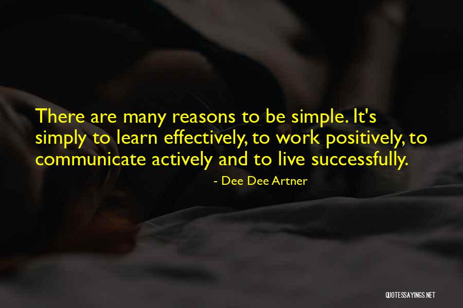 Reasons Why Reasons Why We Live Quotes By Dee Dee Artner Reasons Why Reasons Why We Live Quotes By Dee Dee Artner