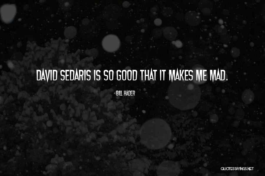 Reasserted Def Quotes By Bill Hader