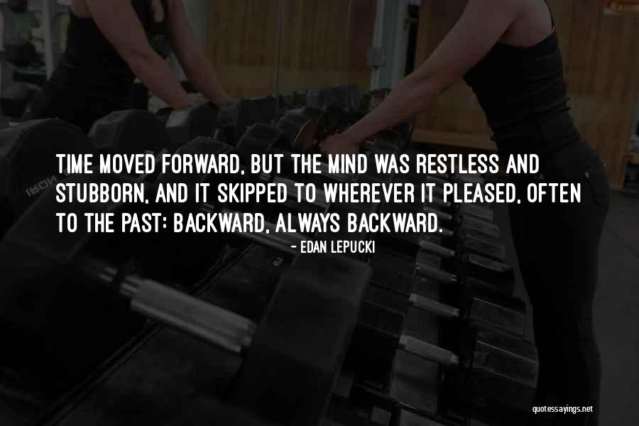 Reasserting Synonyms Quotes By Edan Lepucki Reasserting Synonyms Quotes By Edan Lepucki