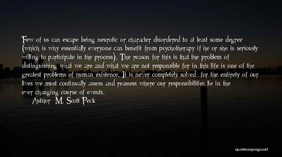 Reassess Life Quotes By M. Scott Peck