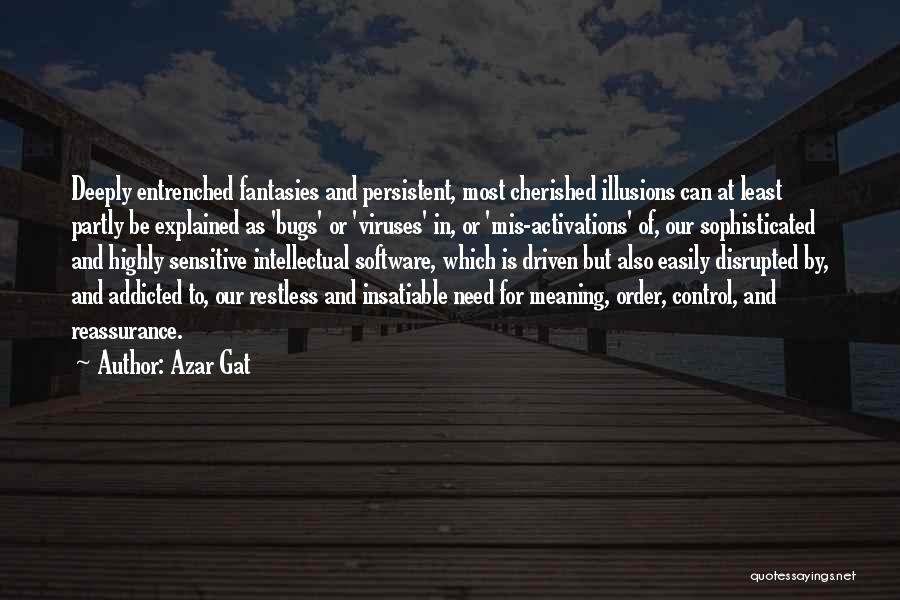 Reassurance Quotes By Azar Gat