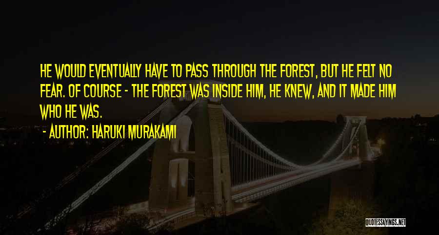 Reassurance Quotes By Haruki Murakami