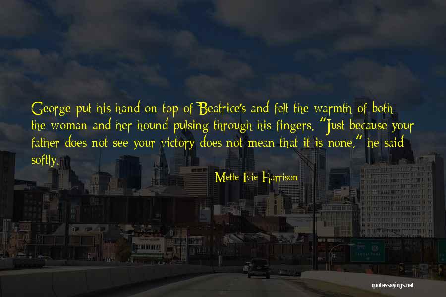Reassurance Quotes By Mette Ivie Harrison Reassurance Quotes By Mette Ivie Harrison