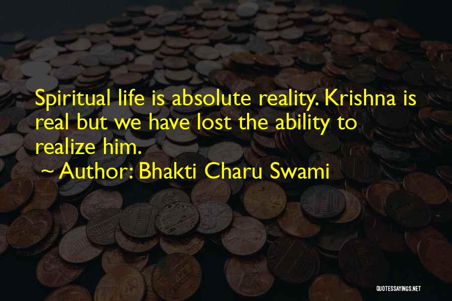 Reassure Life Quotes By Bhakti Charu Swami