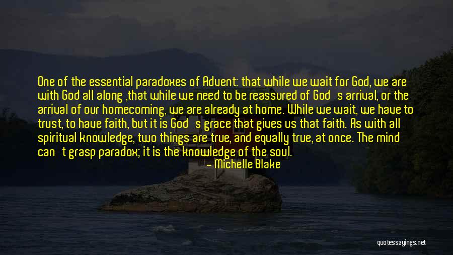 Reassured Quotes By Michelle Blake Reassured Quotes By Michelle Blake