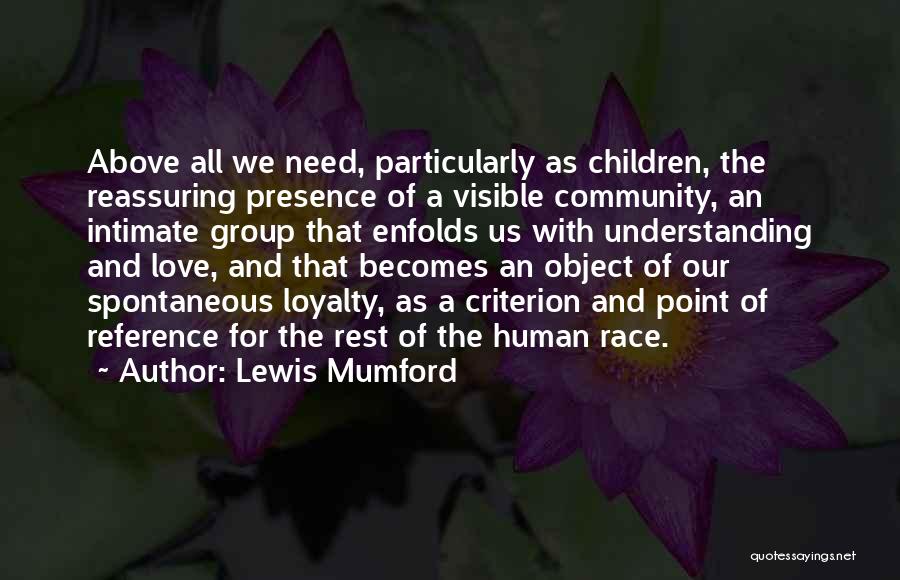 Reassuring Love Quotes By Lewis Mumford