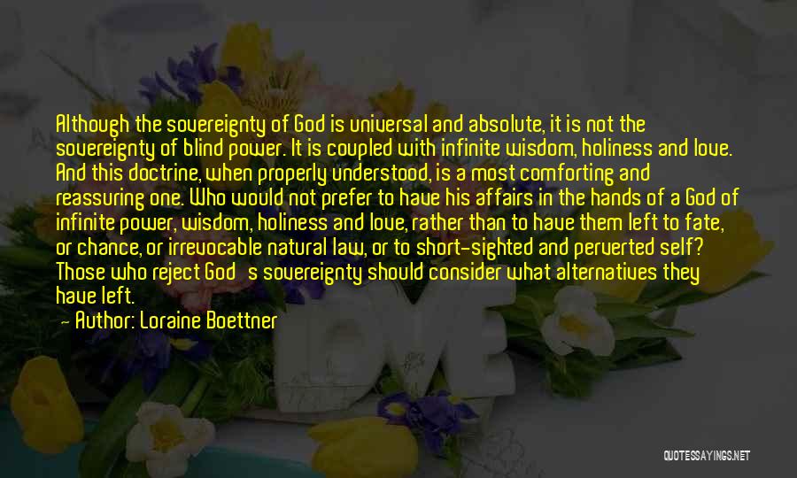 Reassuring Love Quotes By Loraine Boettner Reassuring Love Quotes By Loraine Boettner