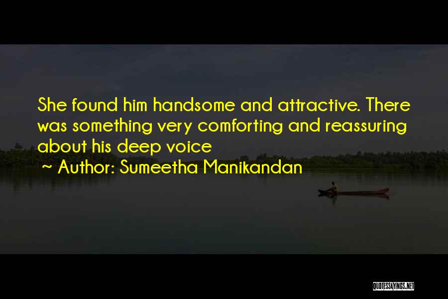 Reassuring Love Quotes By Sumeetha Manikandan