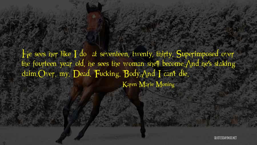 Reation Quotes By Karen Marie Moning Reation Quotes By Karen Marie Moning