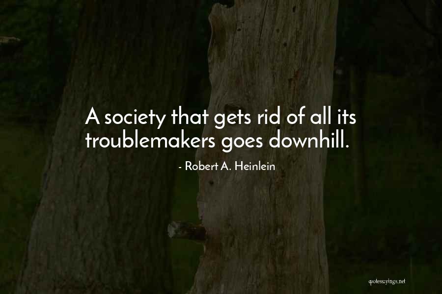 Reaume Chev Quotes By Robert A. Heinlein Reaume Chev Quotes By Robert A. Heinlein