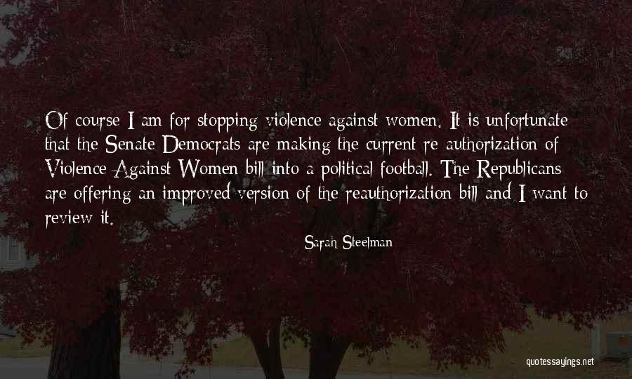 Reauthorization Quotes By Sarah Steelman Reauthorization Quotes By Sarah Steelman