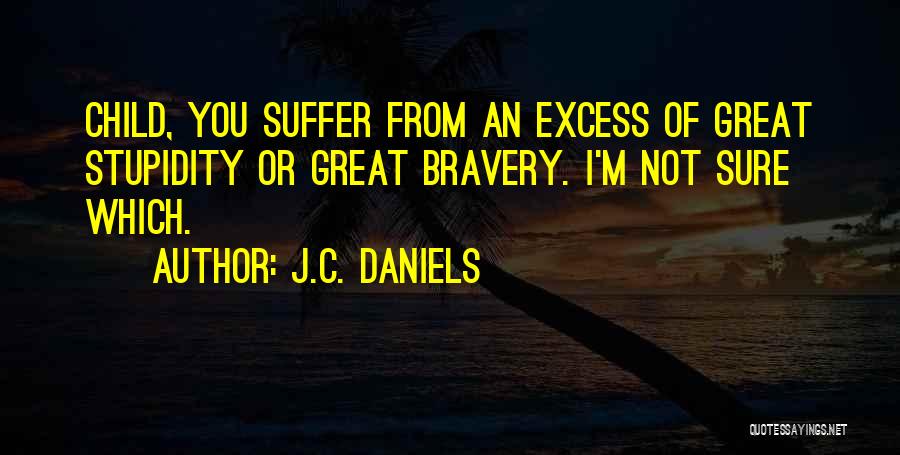 Reaves Elementary Quotes By J.C. Daniels