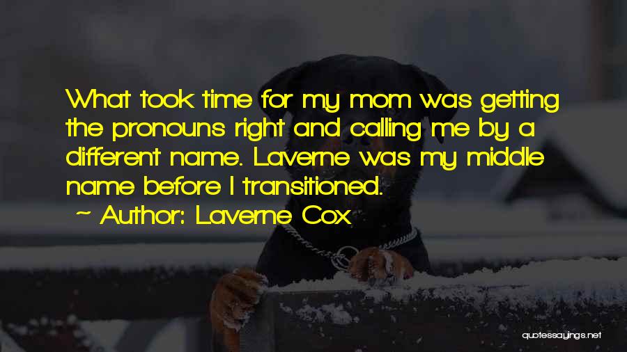 Reaves Elementary Quotes By Laverne Cox