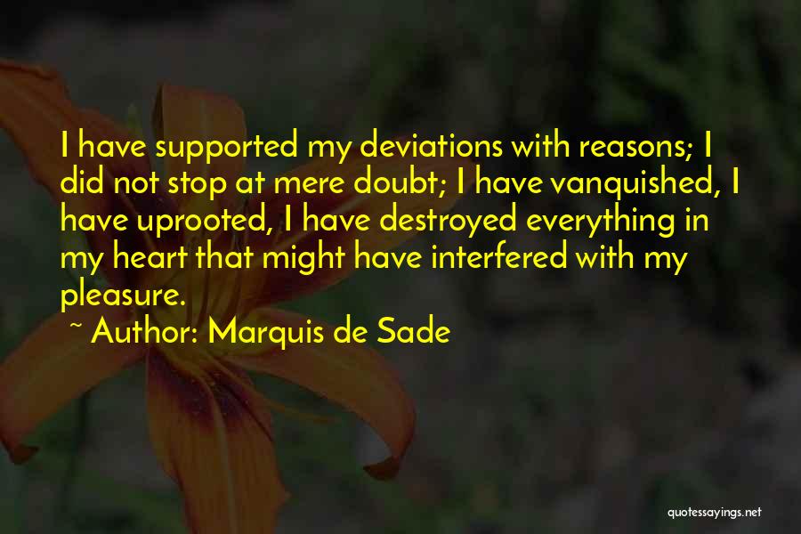 Reavis Schoology Quotes By Marquis De Sade