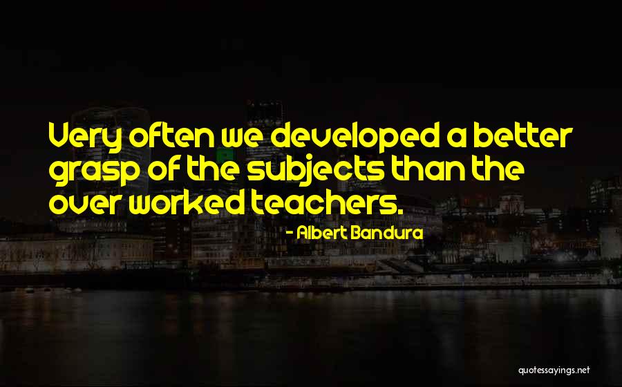 Reba Cheyenne Quotes By Albert Bandura Reba Cheyenne Quotes By Albert Bandura