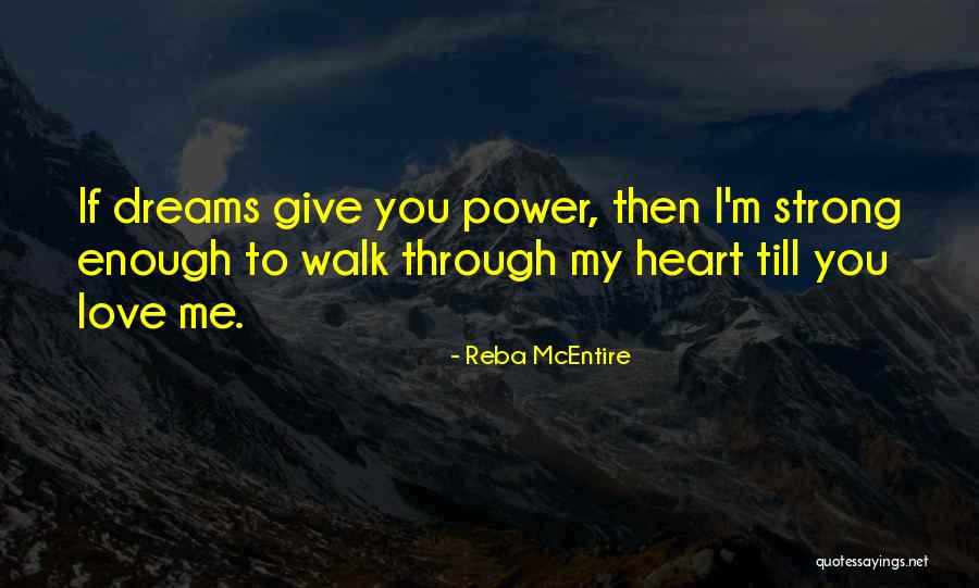 Reba McEntire Quotes 1058992